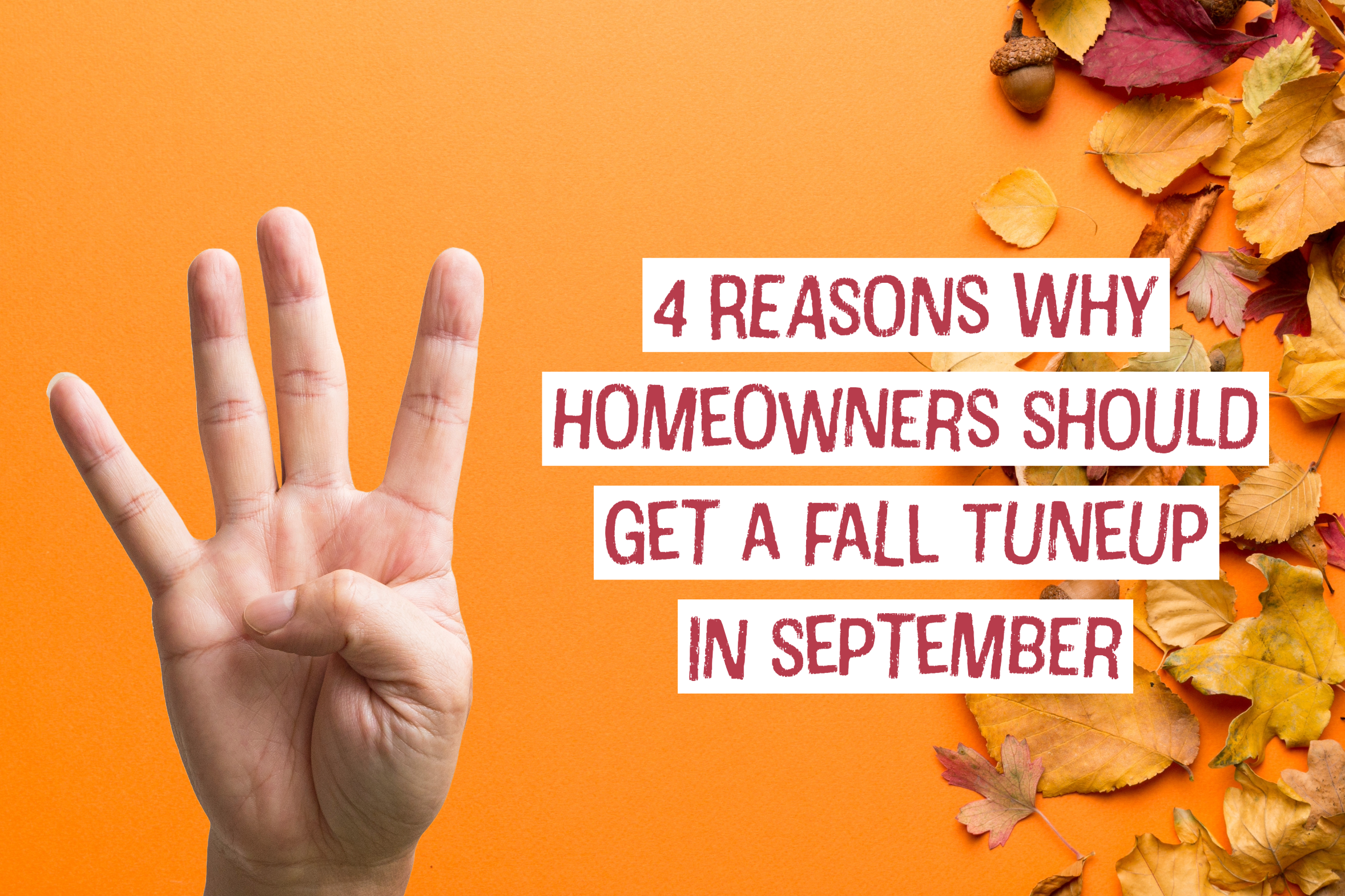 HVAC blog for Pickerington, Ohio HVAC company on 4 reasons why homeowners should get a fall tune-up in September.